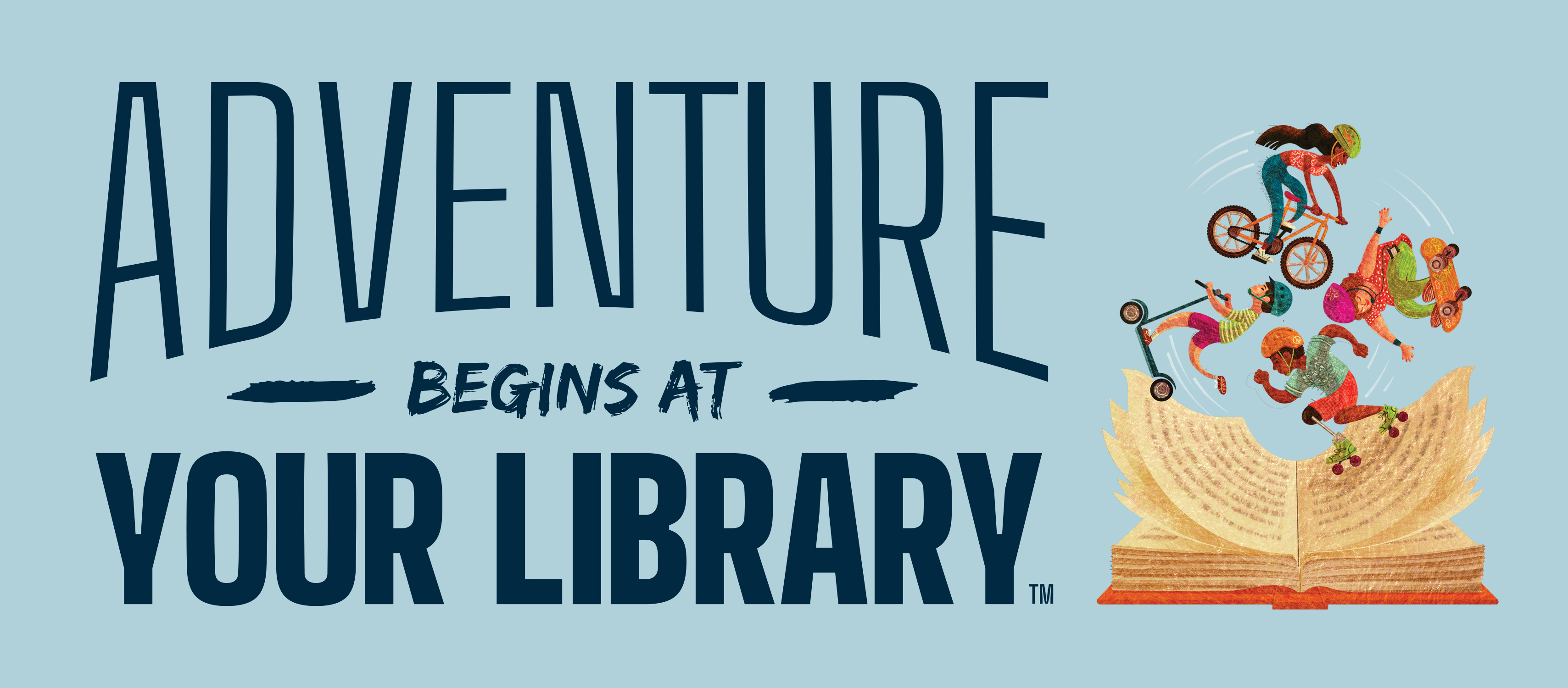 Adventure begins at your library