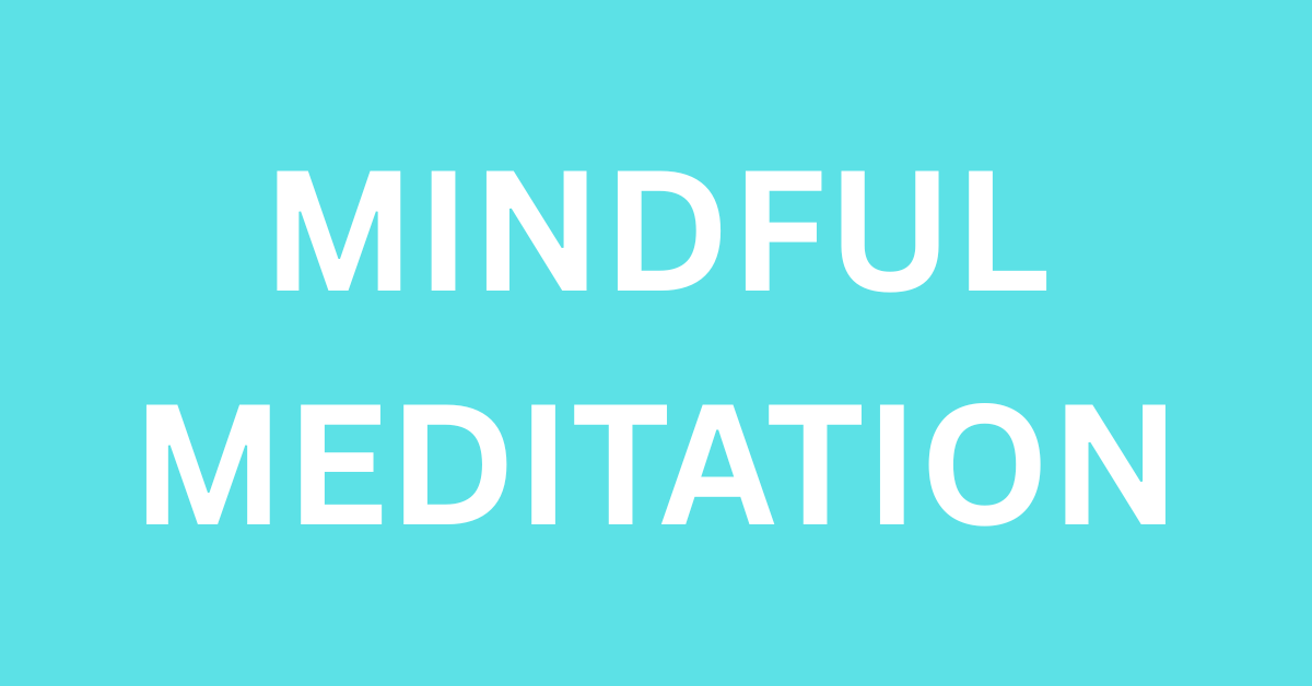 mindful meditation